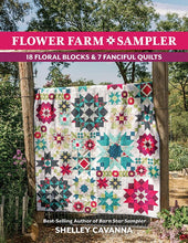 Load image into Gallery viewer, Flower Farm Sampler: 18 Floral Blocks & 7 Fanciful Quilts