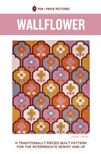 Load image into Gallery viewer, Wallflower Quilt Pattern