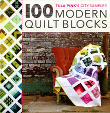 Load image into Gallery viewer, Tula Pink's City Sampler 100 Modern Quilt Blocks