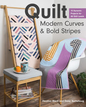 Load image into Gallery viewer, Quilt Modern Curves &amp; Bold Stripes
