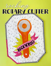 Load image into Gallery viewer, Rocking Rotary Cutter Pattern
