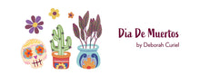 Load image into Gallery viewer, Dia De Muertos by Deborah Curiel
