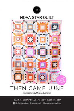 Nova Star Quilt by Then Came June
